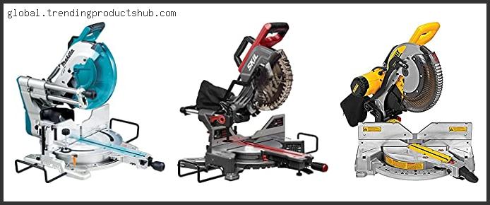 Top 10 Best Lightweight Sliding Miter Saw Reviews For You