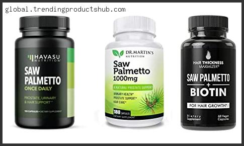 Top 10 Best Saw Palmetto Supplement Brand With Expert Recommendation