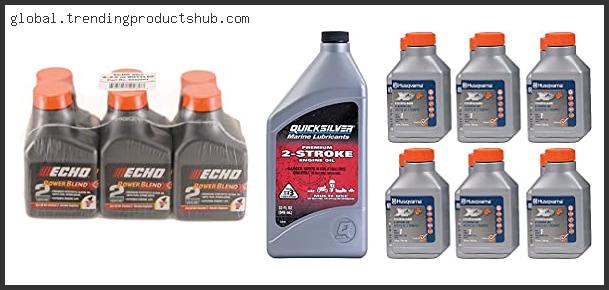 Top 10 Best Two Stroke Oil For Chainsaws Based On Scores