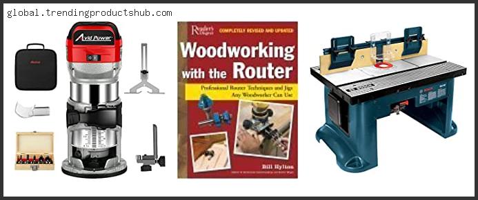 Top 10 Best Portable Wood Router Reviews With Products List