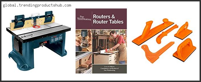 Best Router For Woodworking With Table