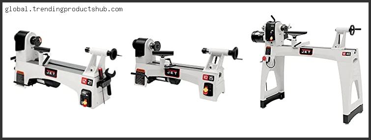 Top 10 Best Jet Wood Lathe With Expert Recommendation