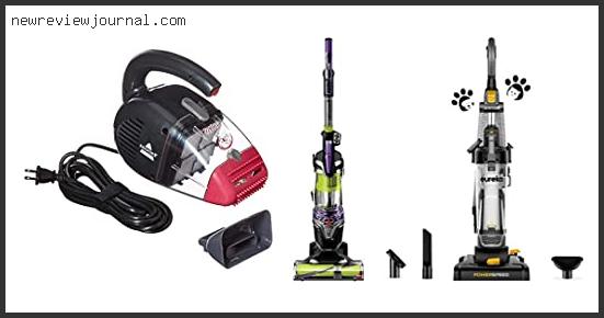 Top 10 Best Vacuum Cleaner For Dog Hair Reviews For You