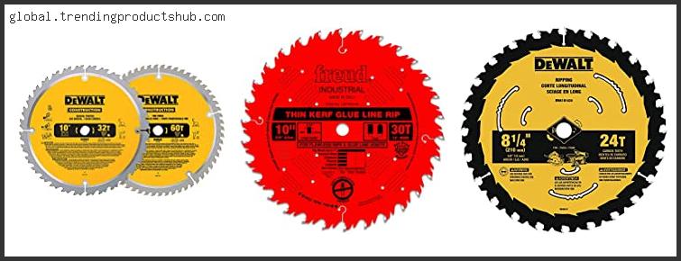 Top 10 Best Table Saw Blade For Ripping Pine – To Buy Online