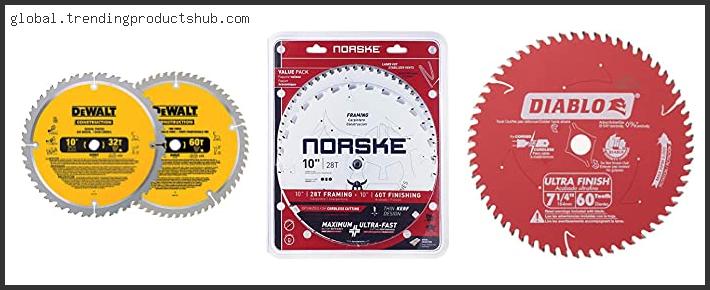 Top 10 Best Table Saw Blade For Cutting Mdf Based On User Rating