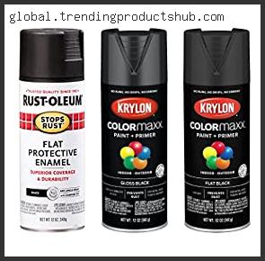 Top 10 Best Flat Black Spray Paint With Expert Recommendation