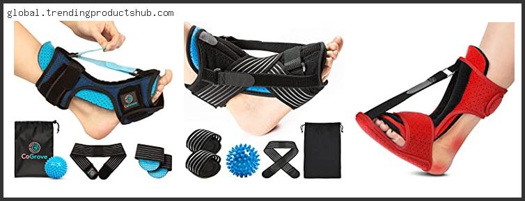 Top 10 Best Night Splints For Achilles Tendonitis With Expert Recommendation