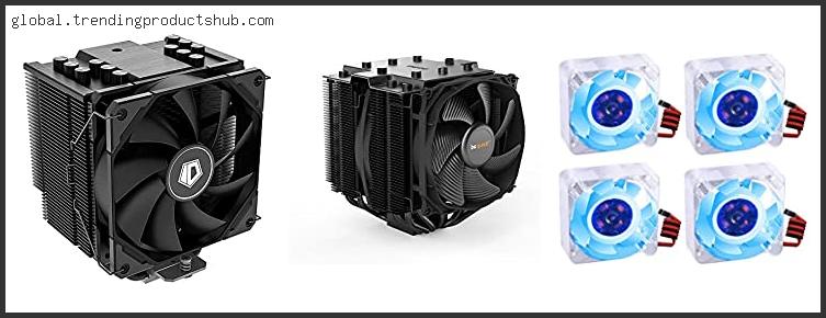 Top 10 Best Quiet Cpu Fans Reviews With Products List