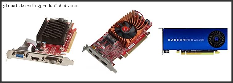 Top 10 Best Radeon Cards – Available On Market