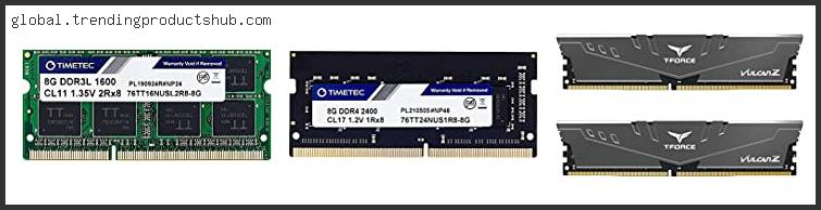 Top 10 Best Ram Memory Brand Reviews With Scores