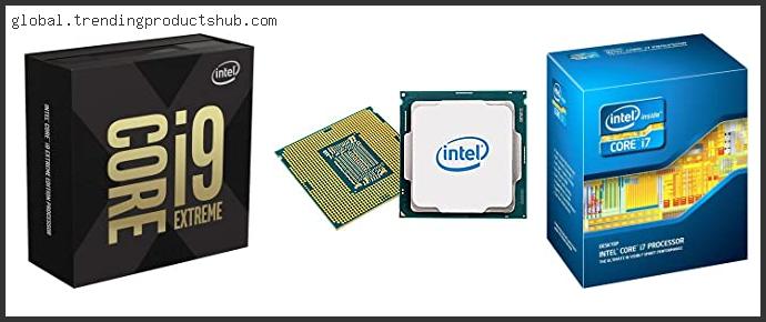 Top 10 Best Processor For Overclocking Based On Customer Ratings