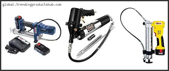 Top 10 Best Battery Operated Grease Gun – Available On Market