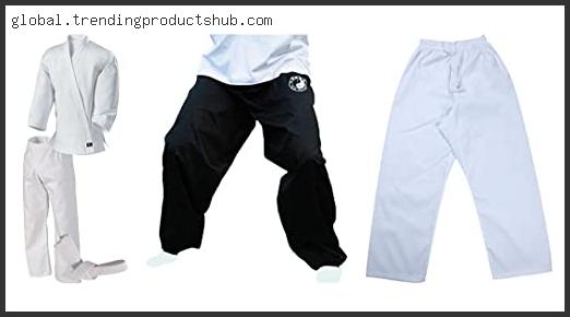 Top 10 Best Pants For Martial Arts Based On Scores