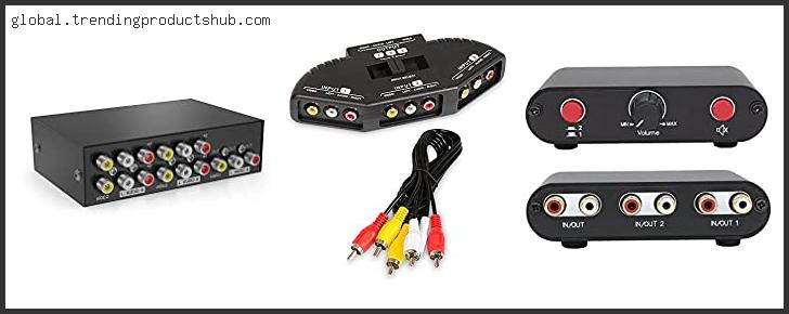 Top 10 Best Rca Switch – Available On Market