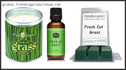 Top 10 Best Fresh Cut Grass Candle Reviews For You