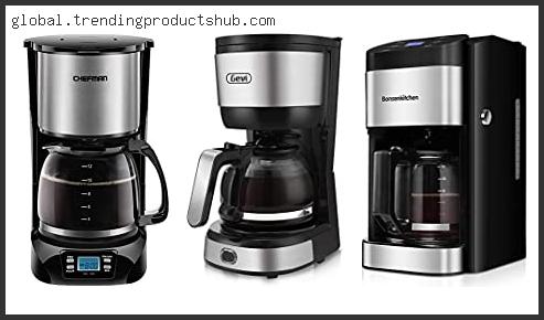 Top 10 Best Coffee Maker With Auto Shut Off – To Buy Online