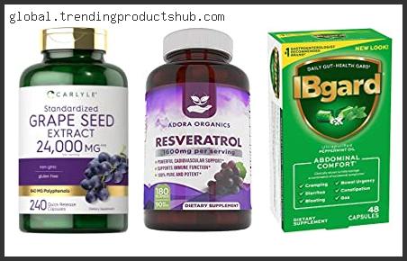 Top 10 Best Grape Seed Extract 2024-2024 Based On User Rating