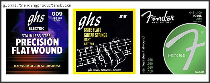 Top 10 Best Flatwound Electric Guitar Strings Based On Scores