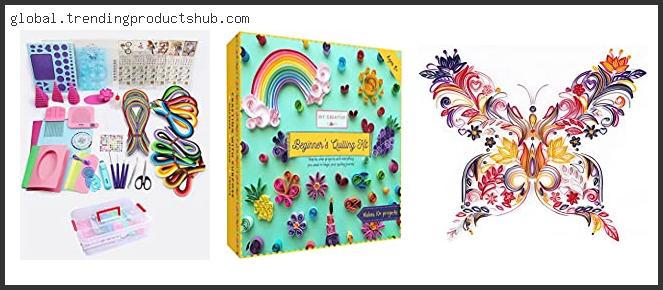 Best Quilling Kit For Beginners