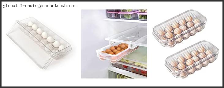 Top 10 Best Egg Holder For Fridge Reviews With Products List