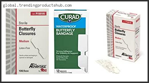 Top 10 Best Butterfly Bandages Reviews With Scores