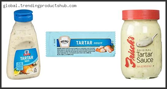 Top 10 Best Tartar Sauce Brand Based On Customer Ratings