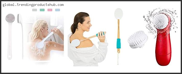 Top 10 Best Back Brush For Acne With Expert Recommendation