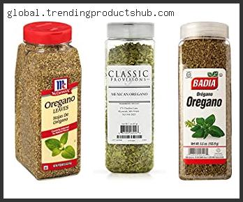 Top 10 Best Oregano Reviews For You