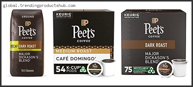 Top 10 Best Peets Coffee With Expert Recommendation