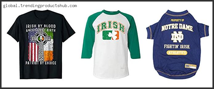 Top 10 Best Irish Shirts Based On User Rating