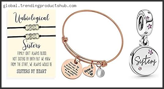 Top 10 Best Sister Bracelets With Expert Recommendation