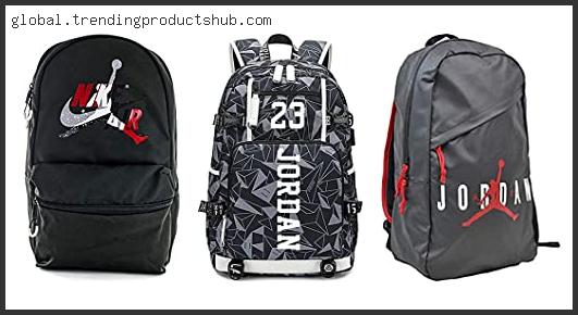 Top 10 Best Jordan Backpack – To Buy Online