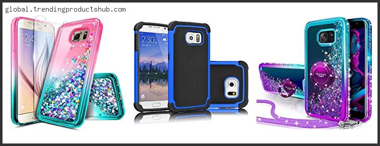 Top 10 Best Cases For S6 Edge Based On User Rating
