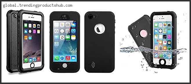 Top 10 Best Iphone 5s Waterproof Case With Expert Recommendation