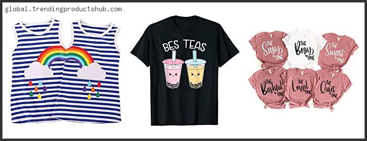 Top 10 Best Friend Shirts For Girls Reviews With Products List