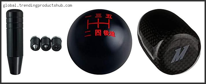 Top 10 Best Weighted Shift Knob Reviews With Products List