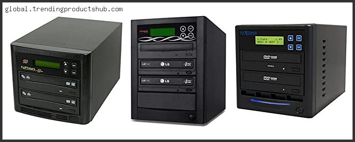 Top 10 Best Dvd Duplicator With Expert Recommendation