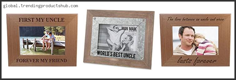 Top 10 Best Uncle Picture Frame In [2024]