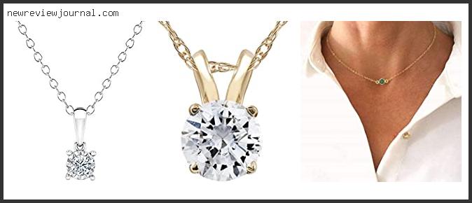 Top 10 Best Size For Diamond Solitaire Pendant Reviews With Products List