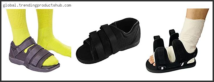 Top 10 Best Shoes For Broken Foot Recovery – Available On Market