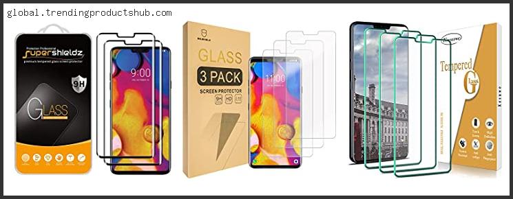 Top 10 Best Screen Protector For Lg V40 – Available On Market