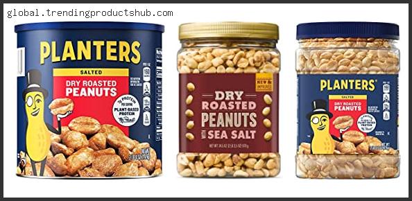Top 10 Best Dry Roasted Peanuts With Expert Recommendation