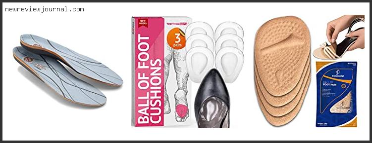 Top 10 Best Cushion Insoles For Heels Reviews With Products List
