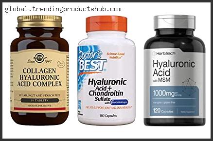 Top 10 Best Hyaluronic Acid Supplements 2024-2024 Reviews With Products List