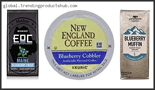 Top 10 Best Blueberry Coffee – Available On Market