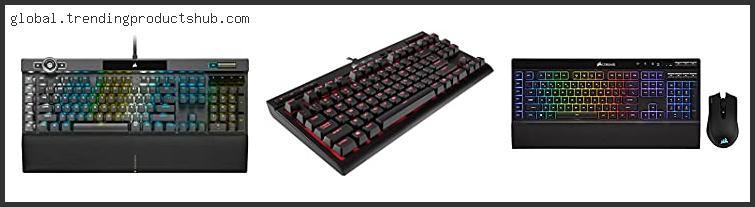 Top 10 Best Corsair Gaming Keyboard Reviews With Products List