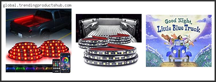 Top 10 Best Truck Bed Lights Reviews With Scores