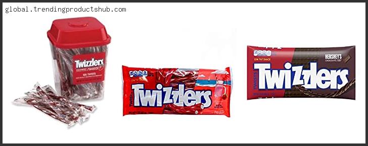 Top 10 Best Twizzlers – Available On Market