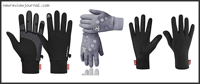 Top 10 Best Glove Liners For Hiking Reviews With Scores