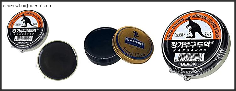 Deals For Best Boot Polish For Mirror Shine – Available On Market